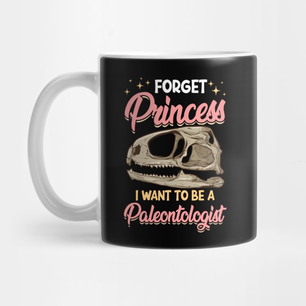 Cute Forget Princess I Want To Be A Paleontologist by theperfectpresents